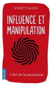 livres influence et négociation de Robert Cialdini du titre : Influence et manipulation