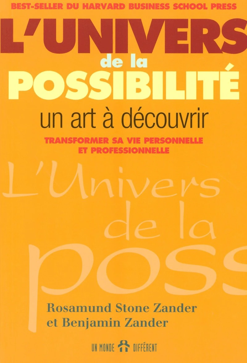 Livres développement personnel du Rosamund Stone Zander et Benjamin Zander du titre : l'univers de la possibilité