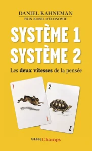Livres sciences humaines de Daniel Kahneman du titre : Système 1, système 2, les deux vitesses de la pensée