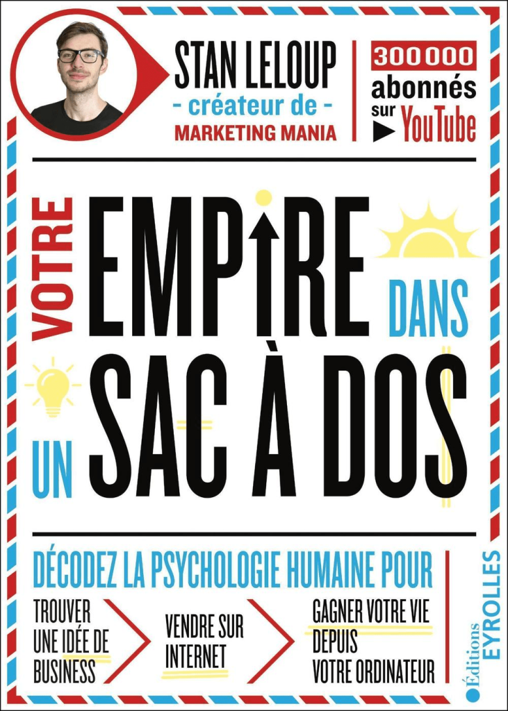 Livre de Stan Leloup du titre : votre empire dans un sac à dos