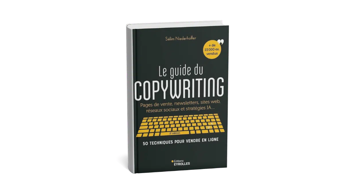 Le livre de Sélim Niederhoffer du titre ; Le guide du copywriting version 2