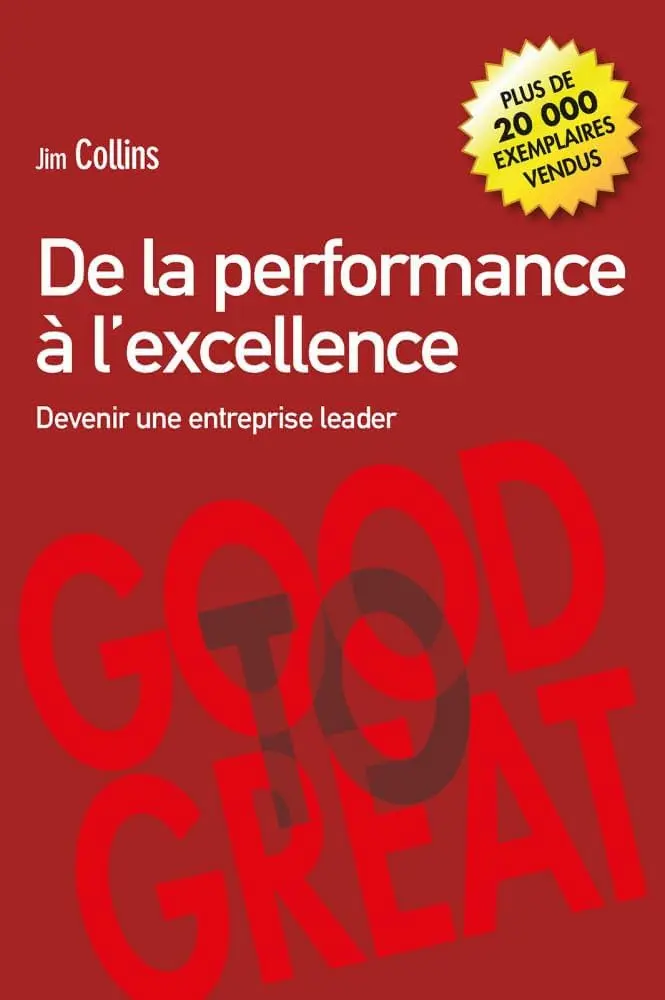livre business pour manager et leader de Jim Collins intitulé "De la performance à l'excellence"